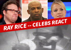 Ray Rice -- Furious Celeb Reactions To Elevator Video