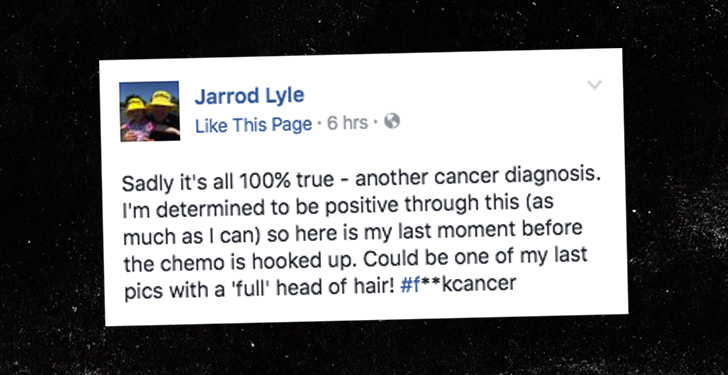 0726 jarod lyle cancer caption facebook 2